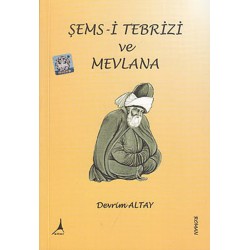 Şems- i Tebrizi ve Mevlana