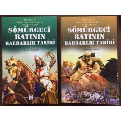 Sömürgeci Batının Barbarlık Tarihi 1 & 2 Cilt