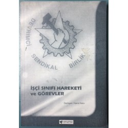 İşçi Sınıfı Hareketi ve Görevler