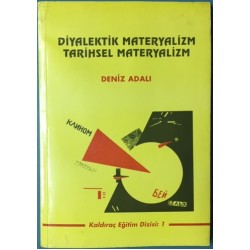 Diyalektik Materyalizm Tarihsel Materyalizm