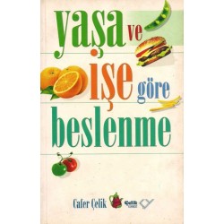 Yaşa ve İşe Göre Beslenme