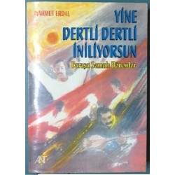 Yine Dertli Dertli İniliyorsun (Barışa Semah Dönenler)