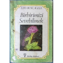 Birbirimizi Sevebilmek