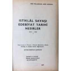 İstiklal Savaşı Edebiyatı Tarihi I (1919 - 1923) (Ciltli) Milli Mücadelenin Edebi Vesikaları Nesirler