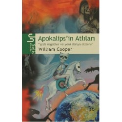 Apokalips in Atlıları   Gizli Örgütler ve Yeni Dünya Düzeni