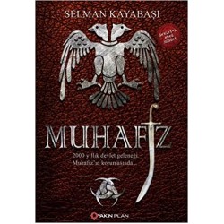 Muhafız - 2000 Yıllık Devlet Geleneği Muhafız ın Korumasında