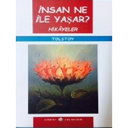 İnsan Ne İle Yaşar