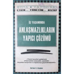 İş Yaşamında Anlaşmazlıkların Yapıcı Çözümü