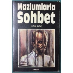 Mazlumlarla Sohbet