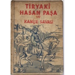 Tiryaki Hasan Paşa ve Kanije Savaşı