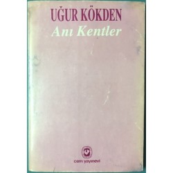 Anı Kentler
