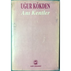 Anı Kentler