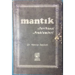 Mantık / Tarihçesi - Problemleri