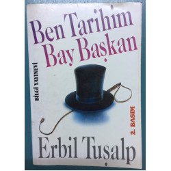 Ben Tarihim Bay Başkan