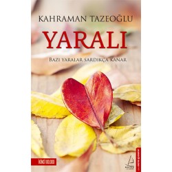 Yaralı (Bazı Yaralar Sardıkça Kanar)