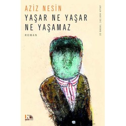 Yaşar Ne Yaşar Ne Yaşamaz