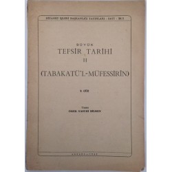 Büyük Tefsir Tarihi 2 - (Tabakatü l-Müfessirin) 9.Cüz