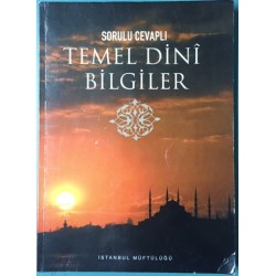 Sorulu Cevaplı Temel Dini Bilgiler