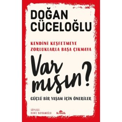 Var mısın? - Güçlü Bir Yaşam İçin Öneriler