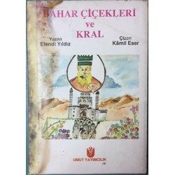 Bahar Çiçekleri ve Kral