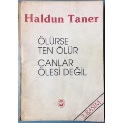 Ölürse Ten Ölür Canlar Ölesi Değil