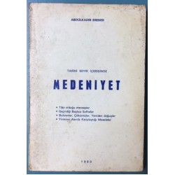 Tarihin Seyri İçerisinde Medeniyet