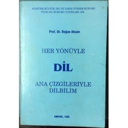 Her Yönüyle Dil Ana Çizgileriyle Dilbilim (3 Cilt Bir Kitapta )