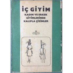 İç Giyim Kadın ve Erkek Giyimlerinde Kalıpla Çizimler