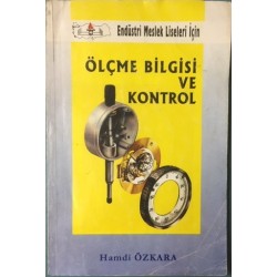 Ölçme Bilgisi ve Kontrol - Endüstri Meslek Liseleri İçin