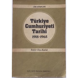 Türkiye Cumhuriyeti Tarihi 1918 - 1965 (Lise Kitapları)