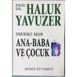 Ana - Baba ve Çocuk