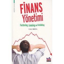 Finans Yönetimi Factoring, Leasing ve Forfaiting