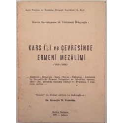 Kars İli ve Çevresinde Ermeni Mezalimi (1918 - 1920)