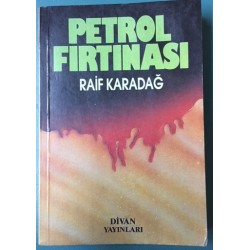 Petrol Fırtınası