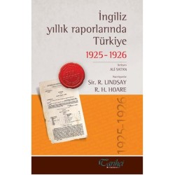 İngiliz Yıllık Raporlarında Türkiye 1925 - 1926