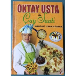 Oktay Usta ile Çay Saati Hamur İşleri Tatlılar ve İkramlar Ciltli