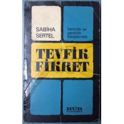 İlericilik Gericilik Kavgasında Tevfik Fikret