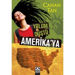 Yolum Düştü Amerika'ya