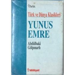 Yunus Emre - Yaşamı, Sanatı, Şiirleri