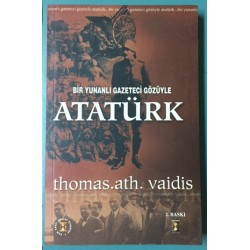 Bir Yunanlı Gazeteci Gözüyle Atatürk
