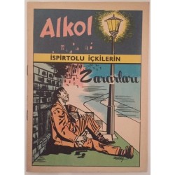 Alkol - İspirtolu İçkilerin Zararları