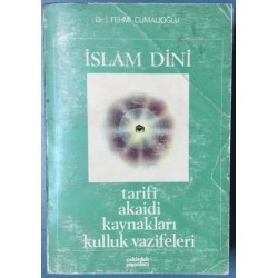 İslâm Dini - Tarifi Akaidi Kaynakları Kulluk Vazifeleri