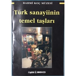 Türk Sanayiinin Temel Taşları