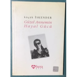 Güzel Annemin Hayal Gücü