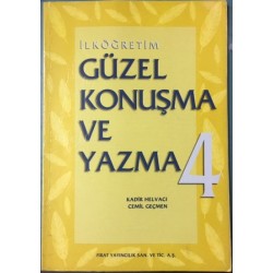 Güzel Konuşma ve Yazma 4 - İlköğretim Ders Kitabı