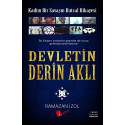 Devletin Derin Aklı - Kadim Bir Savaşın Kutsal Hikayesi