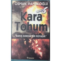 Kara Tohum - Barış Sonsuz Bir Rüyadır