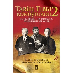 Tarih Tıbbı Konuşturdu - 2