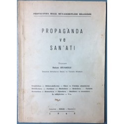 Propaganda ve Sanatı  ( İthaf ve İmzalı )
