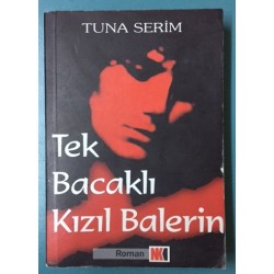 Tek Bacaklı Kızıl Balerin